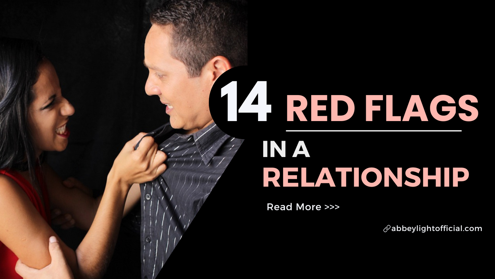 14 Biggest Red Flags In A Relationship Signs Not To Ignore