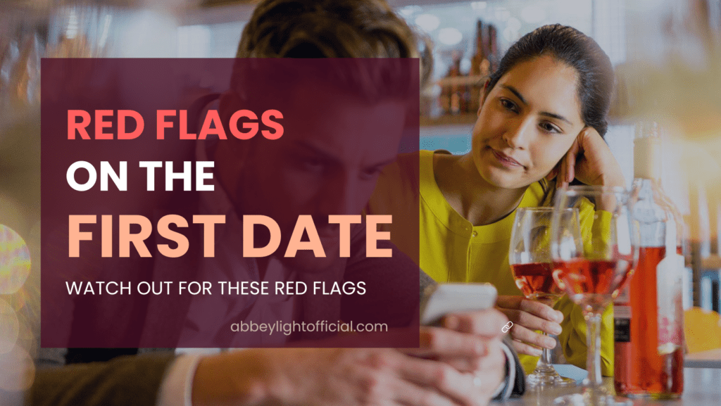 red flags on the first date