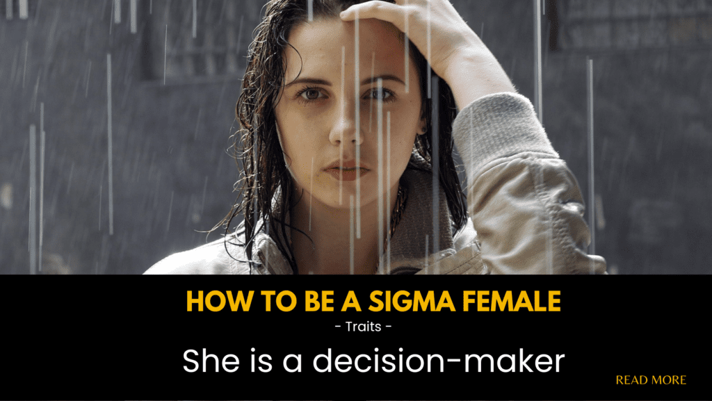 traits and characteristics of a sigma female 1