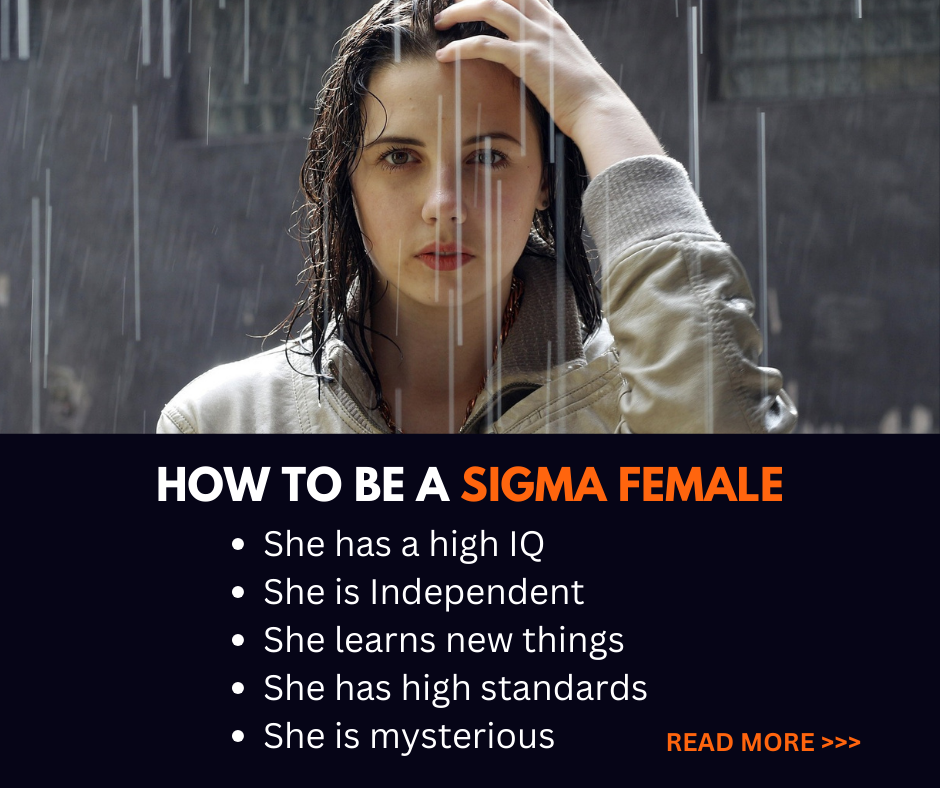traits and characteristics of a sigma female 
