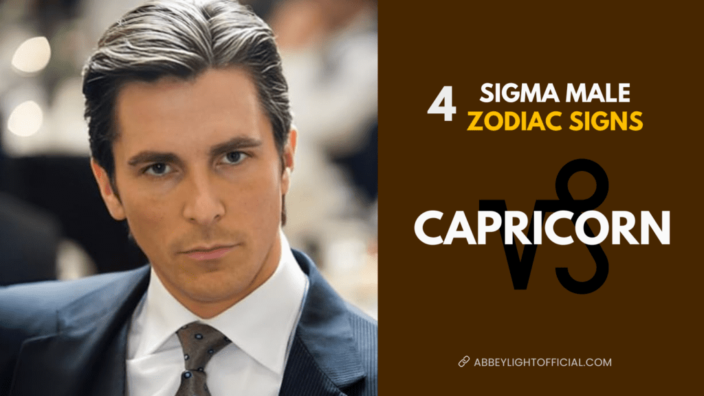 CAPRICORN - sigma male zodiac signs