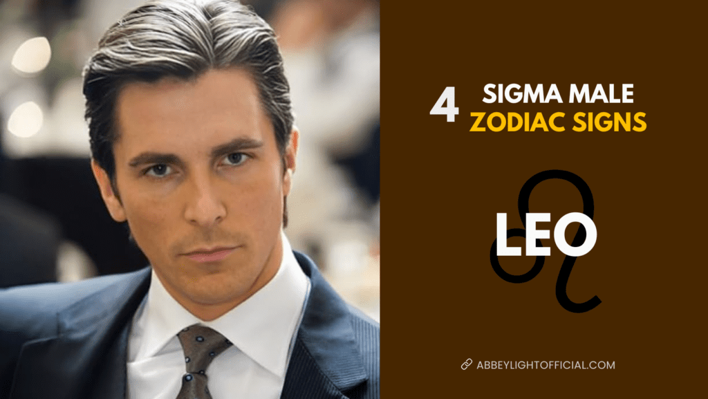 LEO - sigma male zodiac signs