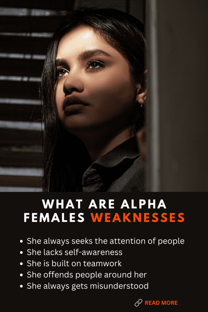 alpha female weakness
