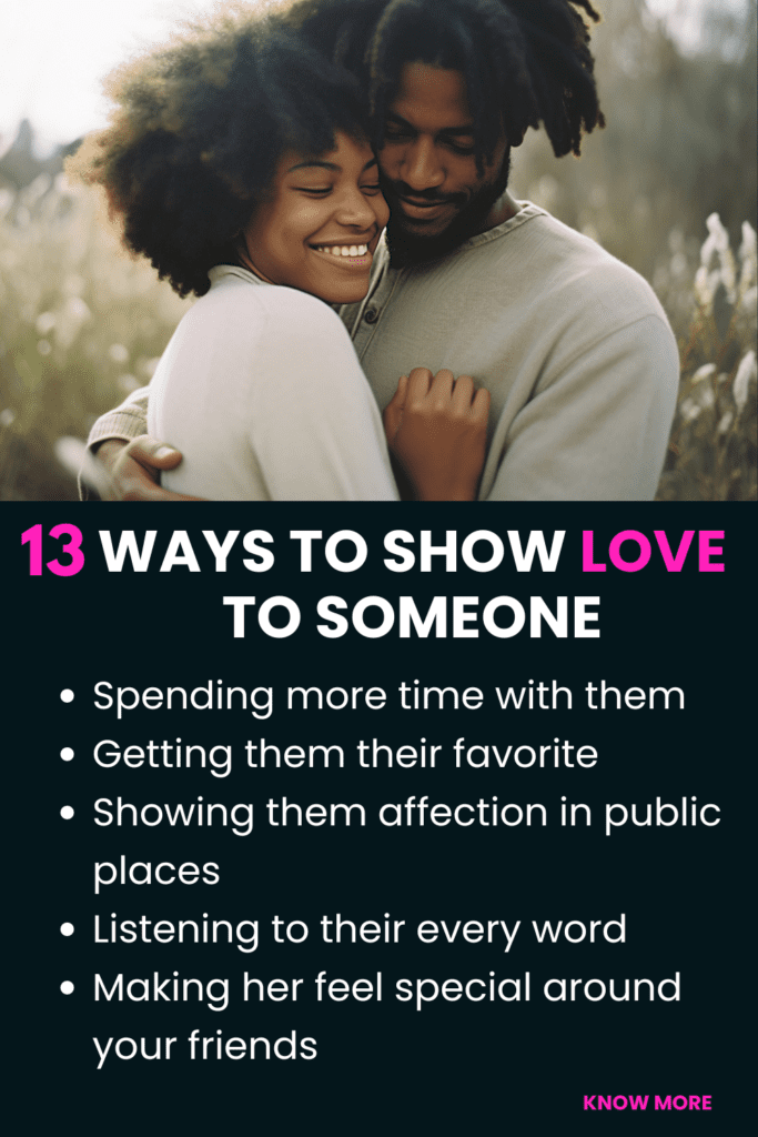 13 ways to show your love to someone with actions