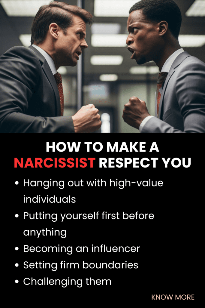 how to make a narcissist respect you - 12 ways
