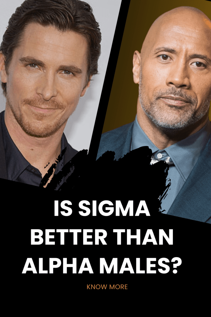 is a sigma male better than an alpha male