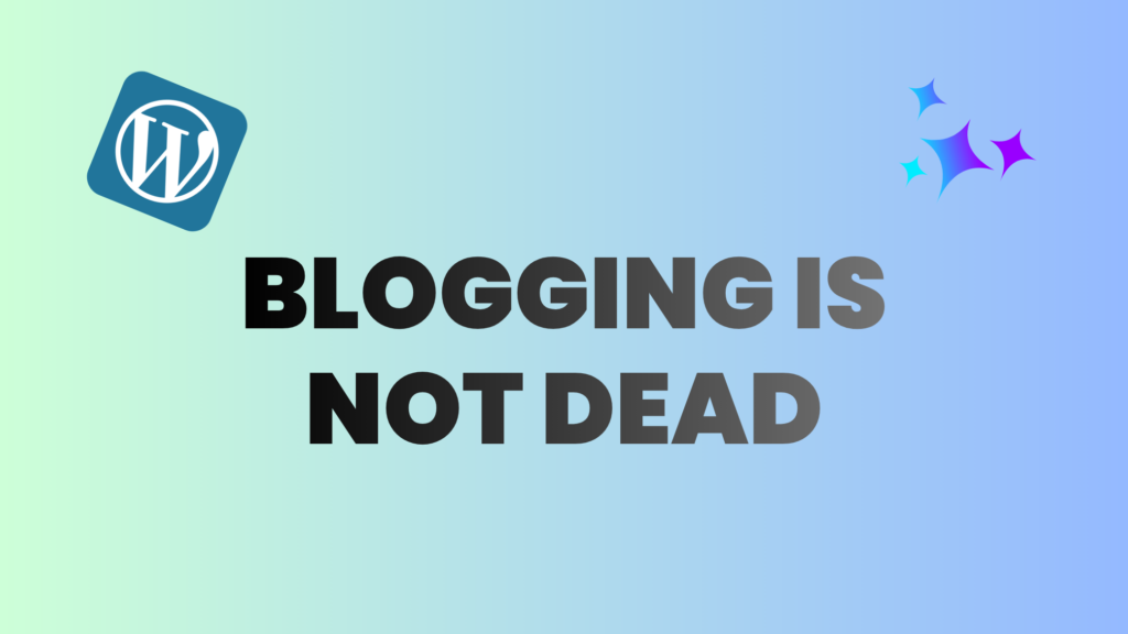 blogging is not dead and here is what works